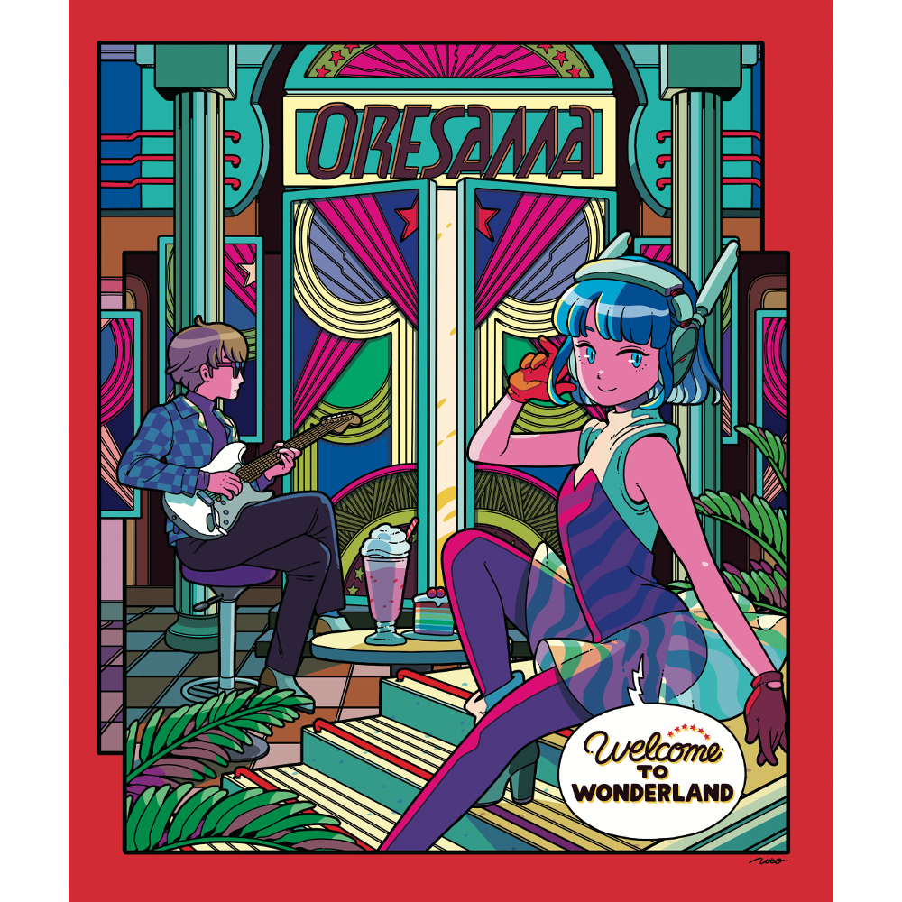 WELCOME TO WONDERLAND Vol.1 ｜ ORESAMA OFFICIAL SITE